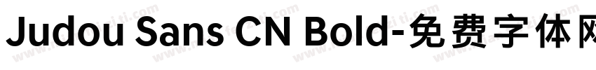 Judou Sans CN Bold字体转换